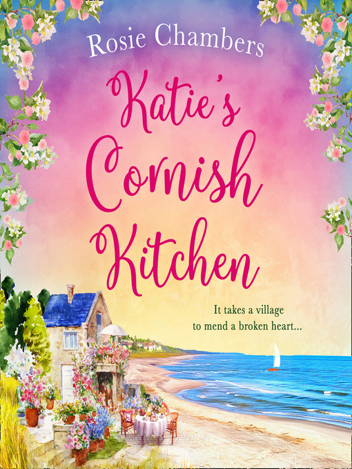 Title details for Katie's Cornish Kitchen by Rosie Chambers - Available